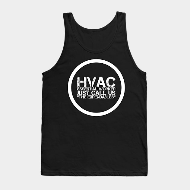 Hvac Essential Employee Expendables Tank Top by The Hvac Gang